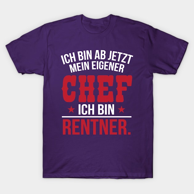 Ich bin rentner (white) T-Shirt by nektarinchen